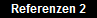 Referenzen 2