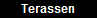 Terassen